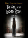 The girl in the locked room